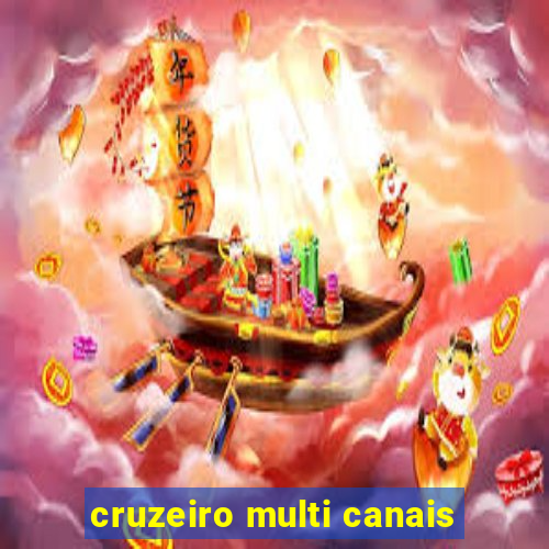 cruzeiro multi canais